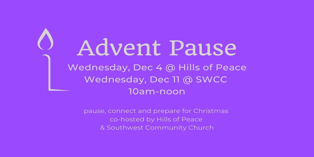 Advent Pause - a chance to pause connect and prepare for Christmas